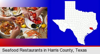 eating a seafood dinner; Harris County highlighted in red on a map