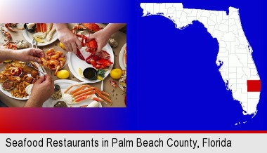 eating a seafood dinner; Palm Beach County highlighted in red on a map